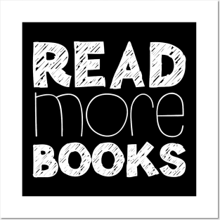 Read More Books T-Shirt English Teacher Gift Posters and Art